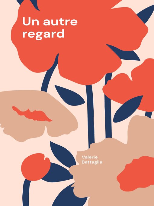 Title details for Un autre regard by Valérie Battaglia - Available
